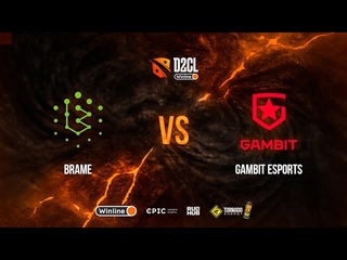 Brame vs Gambit Esports, Winline D2CL Season 10, bo3, game 3 [Maelstorm & Jam]