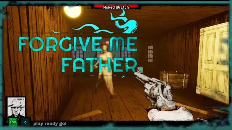 Forgive Me Father Zombi PLAY READY GO New GAME N.