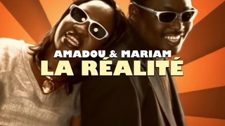 Amadou & Mariam - La ralit (Official Music Video)