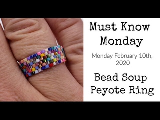 Bead Soup Peyote Ring - Must Know Monday (Jewelry Making)