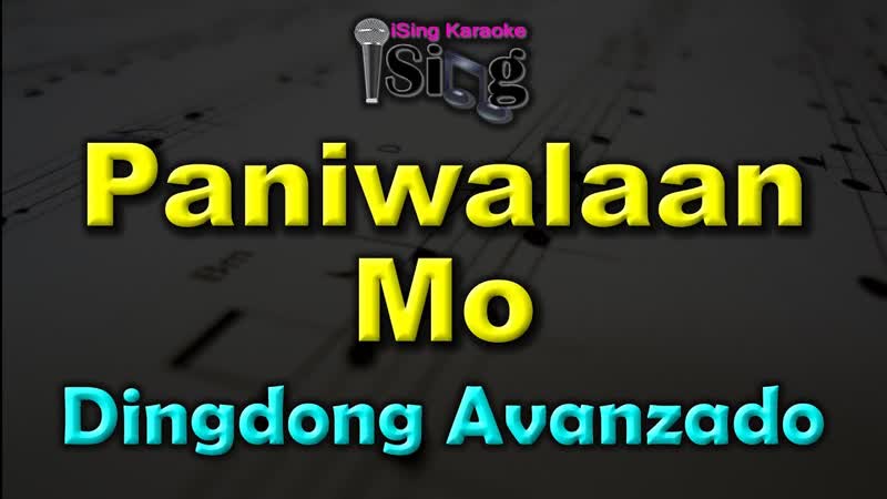 PANIWALAAN MO HD KARAOKE in the style of DINGDONG