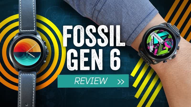 Fossil Gen 6 Review: High Speeds, Hard Specs, Soft