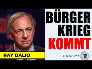 Ray Dalio: Bürgerkrieg kommt.