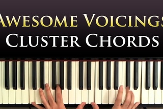 Chord Voicing Secrets: Cluster Chords