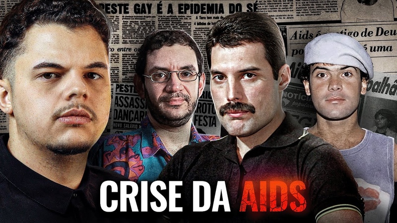 CRISE da AIDS: a HISTÓ RIA