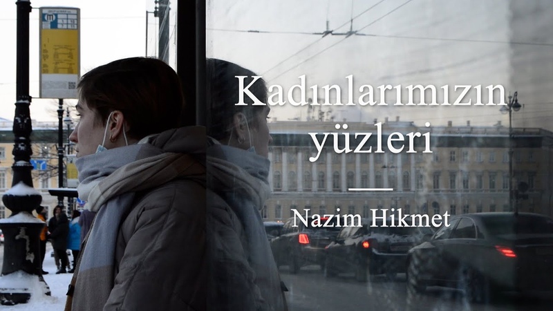 Kadınlarımızın yüzü Nazım Hikmet (Назым Хикмет Лица наших