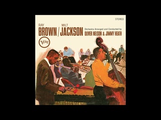 Ray Brown, Milt Jackson  Ray Brown/Milt Jackson