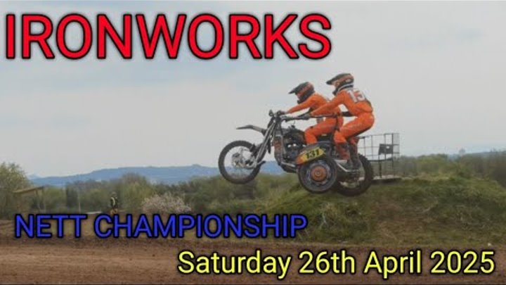 SIDECARCROSS NETT Championship Ironworks Saturday 26th April