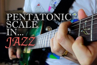 Pentatonic Scale in... Jazz!