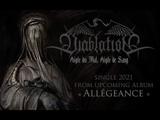 Diablation - Aigle du mal, Aigle de sang (Single track)
