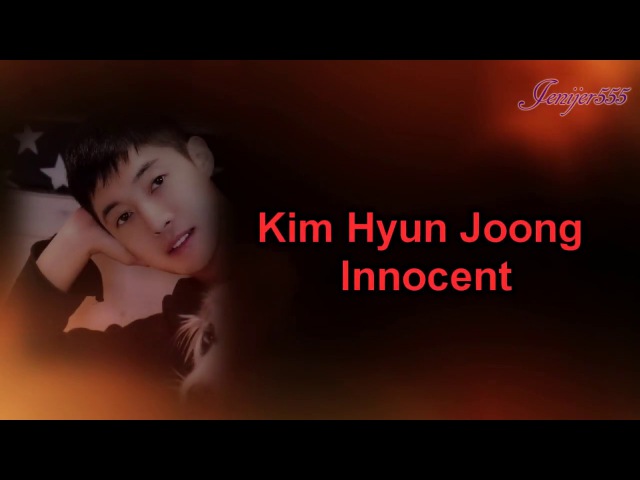 KIM HYUN JOONG INNOSENT