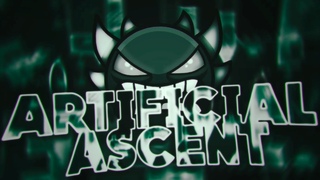 (240hz) Artificial Ascent by GeoStorm 100% [Geometry Dash]