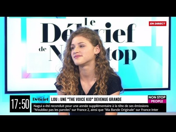 Lou, Son interview dans Le débrief de Non Stop