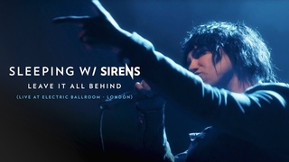 Sleeping With Sirens - Leave It All Behind