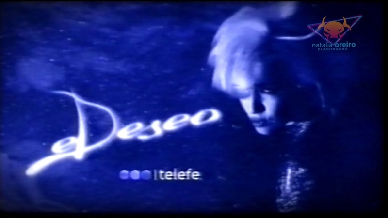 Promos originales de EL DESEO Natalia Oreiro antes del estreno. Telefe (2004), Oreiro Flash