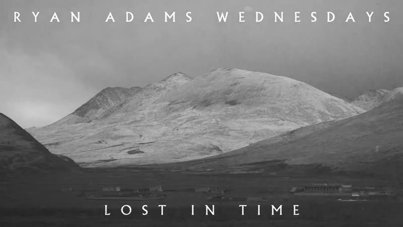 Ryan Adams Lost In Time (