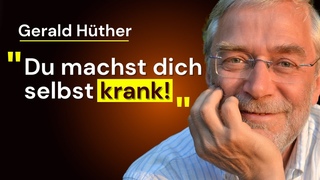 Gerald Hther: Wir knnen uns selbst heilen