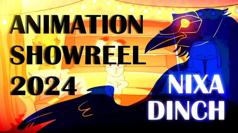 2 D Animation Reel, Showreel 2024 , Nixa Dinch , Анимационный
