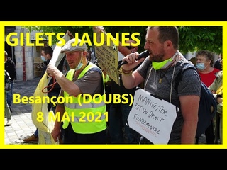 Besançon : Gilets Jaunes manifestation le 8 MAI 2021